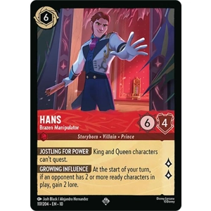Hans, Brazen Manipulator