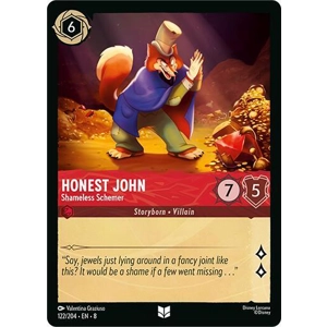 Honest John, Shameless Schemer