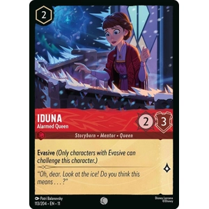 Iduna, Alarmed Queen