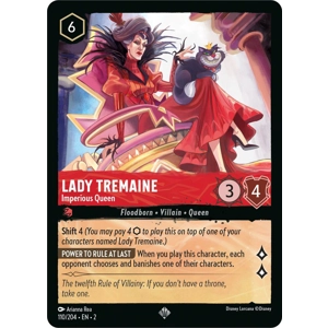 Lady Tremaine, Imperious Queen