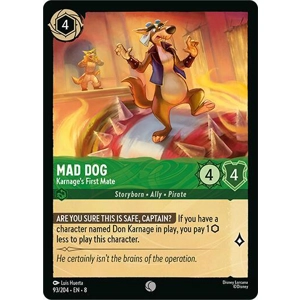 Mad Dog, Karnage's First Mate