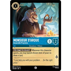 Monsieur D'Arque, Despicable Proprietor