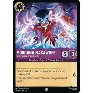 Morgana Macawber, Self-Centered Spellcaster