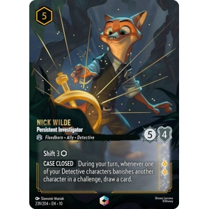 Nick Wilde, Persistent Investigator (Enchanted)