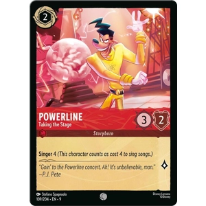 Powerline, Taking the Stage