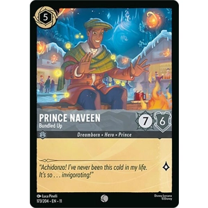 Prince Naveen, Bundled Up