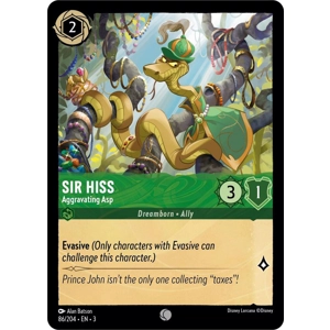 Sir Hiss, Aggravating Asp