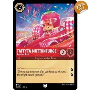 Taffyta Muttonfudge, Ruthless Rival