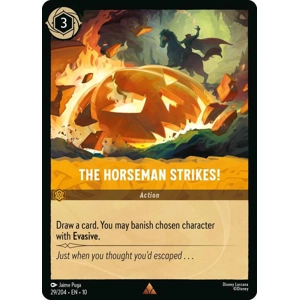 The Horseman Strikes!