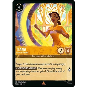 Tiana, Natural Talent