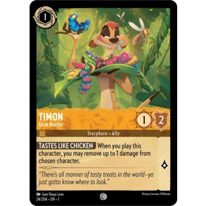 Timon, Grub Rustler