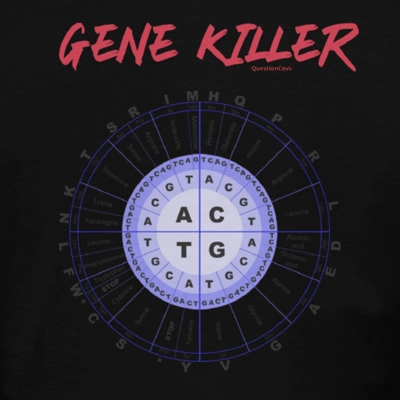 Gene Killer of Manufactured Crisis