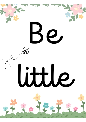 Be little