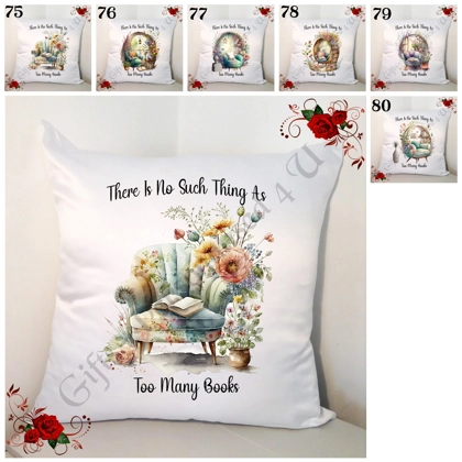 Designed 18" Cushion - Book Lovers - There Is No Such Thing As...- Designs 75-80 Designed 18" Cushion - Book Lovers - There Is No Such Thing As...- Designs 75-80