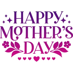 Mother’s Day Is Coming