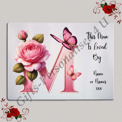 Personalised Glass Chopping Board - This Mum / Mummy / Mam / Mom Is Loved By Name – D.57