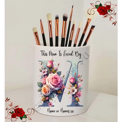 Personalised Ceramic Make Up Brush Holder - This Mum / Mummy / Mam / Mom Is Loved By Name – D.60
