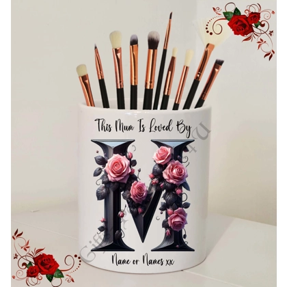 Personalised Ceramic Make Up Brush Holder - This Mum / Mummy / Mam / Mom Is Loved By Name – D.7