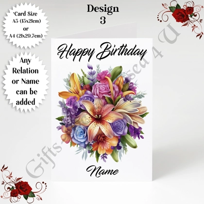 A5 or A4 Personalised Greeting Card - Flowers - Happy Birthday - Name or Relation - D.3 A5 or A4 Personalised Greeting Card - Flowers - Happy Birthday - Name or Relation - D.3