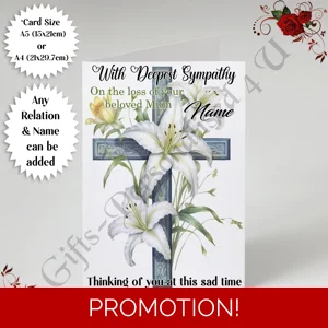 A5 or A4 Personalised Greeting Card - With Deepest Sympathy - Lilies - Any Relation & Name - D.11