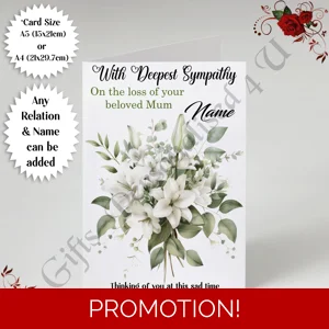 A5 or A4 Personalised Greeting Card - With Deepest Sympathy - Lilies - Any Relation & Name - D.6