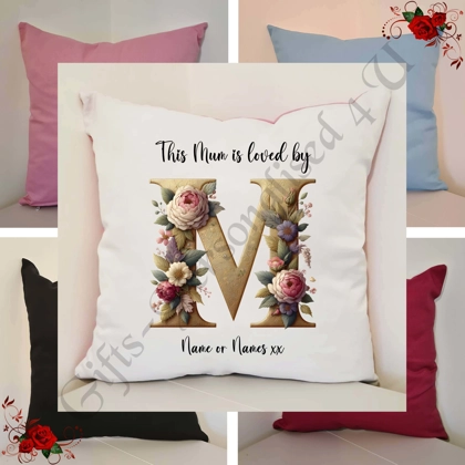 Personalised 16″ Cushion - Mother's Day / Birthday - Loved by - Mum Mummy Mam etc - D.1