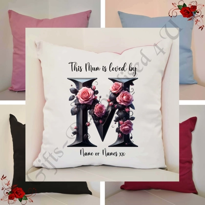 Personalised 16″ Cushion - Mother's Day / Birthday - Loved by - Mum Mummy Mam etc - D.7