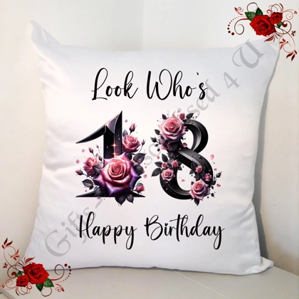 Personalised 18″ Cushion – Happy Birthday - Look Who's 18 21 30 40 50 60 70 etc - D.7
