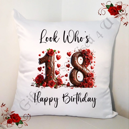 Personalised 18″ Cushion – Happy Birthday - Look Who's 18 21 30 40 50 60 70 etc - D.46