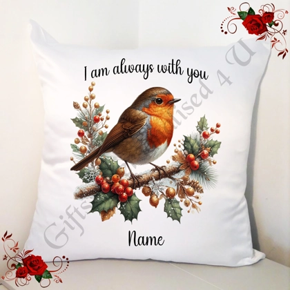 Personalised 18" Cushion - Robin - I am always with you - Any Name / Relation - Design 6