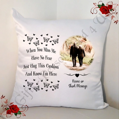 Personalised 18" Cushion In Memory When You Miss Me Have No Fear - Photo - Design 8 Personalised 18" Cushion In Memory When You Miss Me Have No Fear - Photo - Design 8