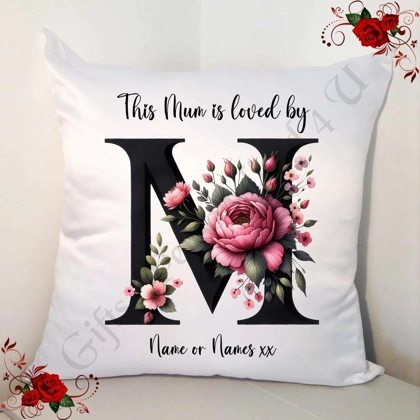 Personalised White 18" Cushion - Mother's Day / Birthday - Loved by - Mum Mummy Mam etc - D.3