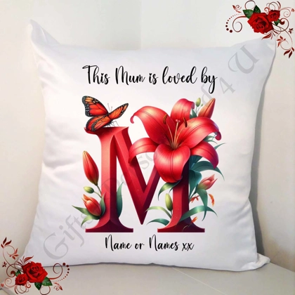 Personalised White 18" Cushion - Mother's Day / Birthday - Loved by - Mum Mummy Mam etc - D.59