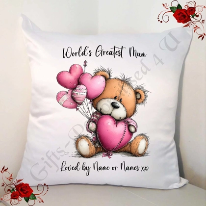 Personalised 18" Cushion - Mother's Day / Birthday - Bear - Mum Nan Grandma etc - D.7