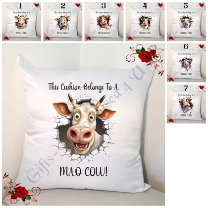 Designed 18" Cushion - This Cushion Belongs To A MAD COW - Designs 1-7 Designed 18" Cushion - This Cushion Belongs To A MAD COW - Designs 1-7