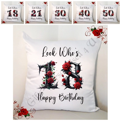 Personalised 18″ Cushion – Happy Birthday - Look Who's 18 21 30 40 50 60 70 etc - D.2