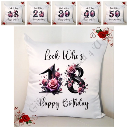 Personalised 18″ Cushion – Happy Birthday - Look Who's 18 21 30 40 50 60 70 etc - D.7