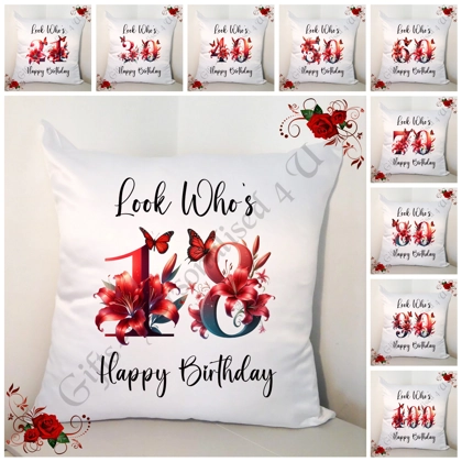 Personalised 18″ Cushion – Happy Birthday - Look Who's 18 21 30 40 50 60 70 etc - D.59