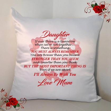 Personalised 18" White Cushion - Daughter Loving Quotes - Design 40