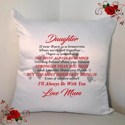 Personalised 18" White Cushion - Daughter Loving Quotes - Design 41