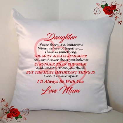 Personalised 18" White Cushion - Daughter Loving Quotes - Design 43