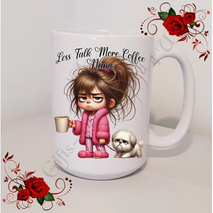 Personalised Mug 11oz & 15oz sizes - Less Talk More Coffee - Name - Design 10 Personalised Mug 11oz & 15oz sizes - Less Talk More Coffee - Name - Design 10