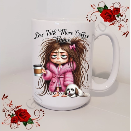 Personalised Mug 11oz & 15oz sizes - Less Talk More Coffee - Name - Design 13
