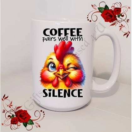 Designed Large 15oz Mug - Humour - Gift - Coffee pairs well with Silence - Design 16