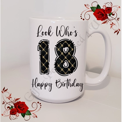 Personalised Mug 11oz & 15oz sizes - Happy Birthday - Look Who's 18 21 30 40 50 60 70 etc - D.70
