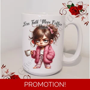 Personalised Mug 11oz & 15oz sizes - Less Talk More Coffee - Name - Design 1