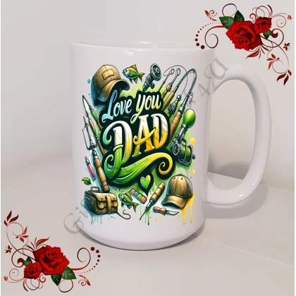 Designed Mug 11oz & 15oz sizes - Love You Dad - Design 1