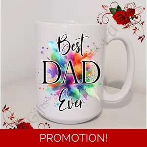 Personalised Mug 11oz & 15oz sizes - Best Ever Dad Daddy Grandad Grandpa etc - D.1