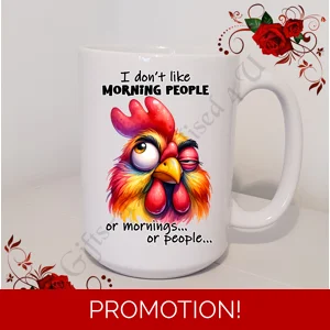 Designed Large 15oz Mug - Humour - Gift - I don't like Morning People or mornings... - Design 23