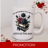 Designed Mug 11oz & 15oz sizes - Book ..